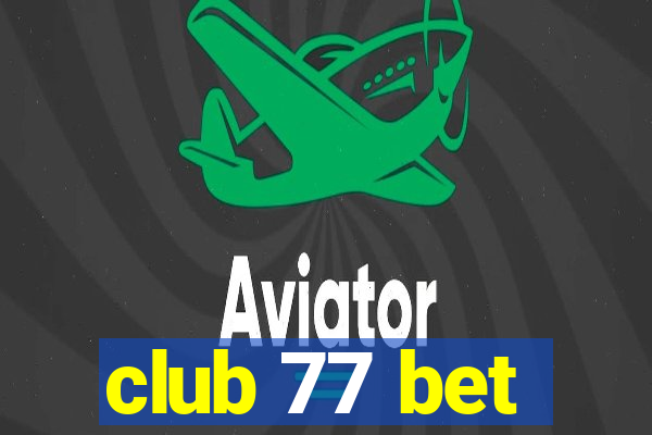 club 77 bet